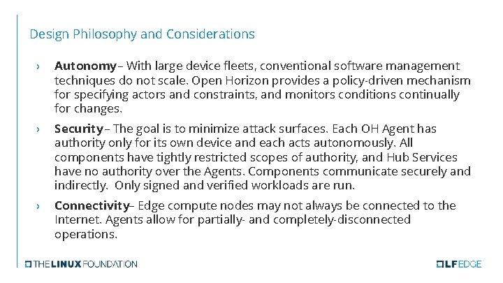 Design Philosophy and Considerations › Autonomy – With large device fleets, conventional software management