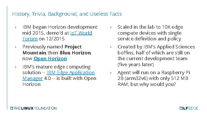 History, Trivia, Background, and Useless Facts › IBM began Horizon development mid 2015, demo’d