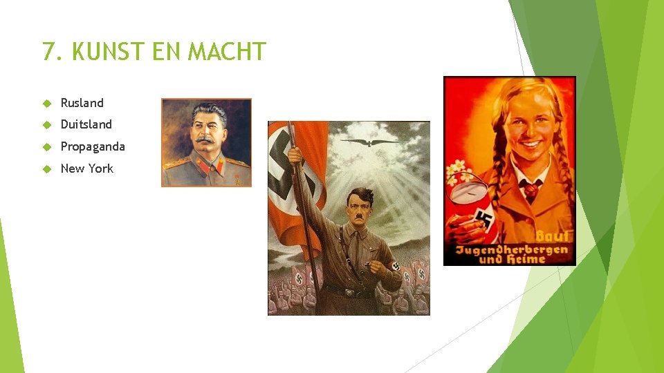 7. KUNST EN MACHT Rusland Duitsland Propaganda New York 
