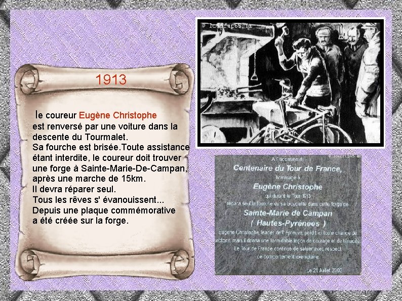 1913 le coureur Eugène Christophe est renversé par une voiture dans la descente du
