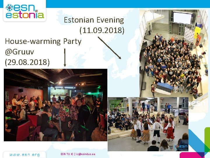 Estonian Evening (11. 09. 2018) House-warming Party @Gruuv (29. 08. 2018) ESN TU IC Estonian Evening (11. 09. 2018) House-warming Party @Gruuv (29. 08. 2018) ESN TU IC