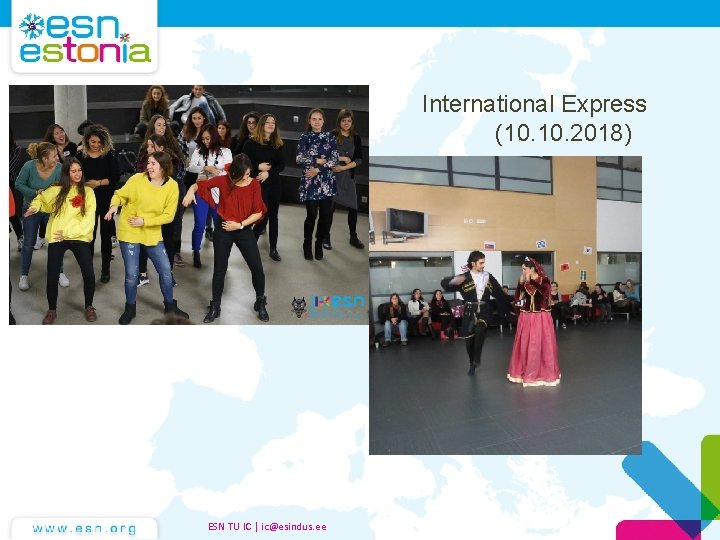 International Express (10. 2018) ESN TU IC | ic@esindus. ee International Express (10. 2018) ESN TU IC | ic@esindus. ee