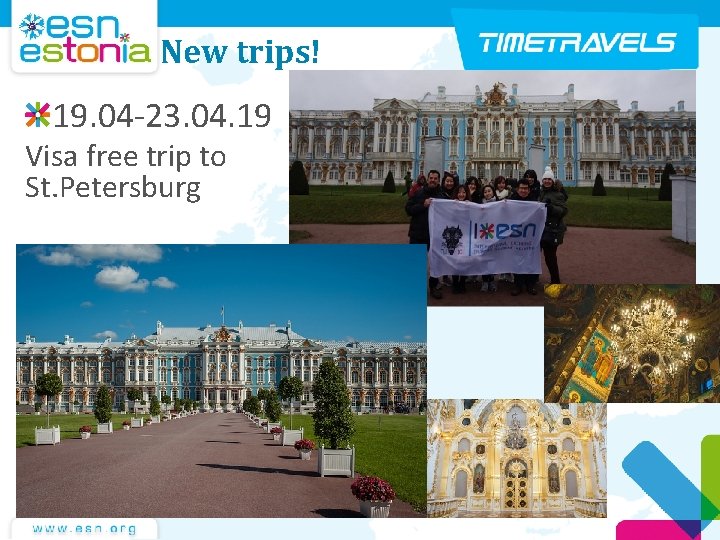 New trips! 19. 04 -23. 04. 19 Visa free trip to St. Petersburg New trips! 19. 04 -23. 04. 19 Visa free trip to St. Petersburg