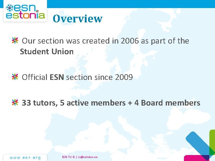 Overview Our section was created in 2006 as part of the Student Union Official Overview Our section was created in 2006 as part of the Student Union Official