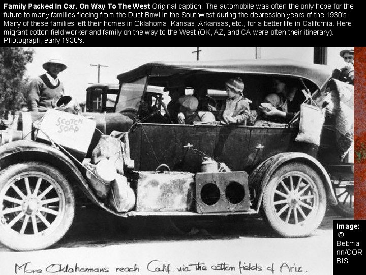 Family Packed In Car, On Way To The West Original caption: The automobile was