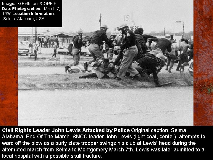 Image: © Bettmann/CORBIS Date Photographed: March 7, 1965 Location Information: Selma, Alabama, USA Civil