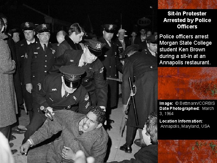 Sit-In Protester Arrested by Police Officers Police officers arrest Morgan State College student Ken
