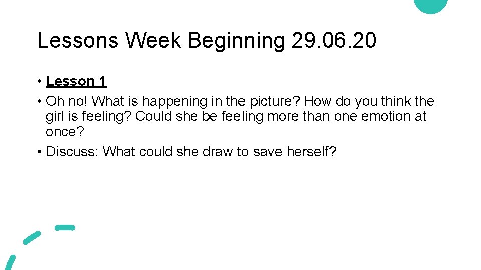 Lessons Week Beginning 29. 06. 20 • Lesson 1 • Oh no! What is