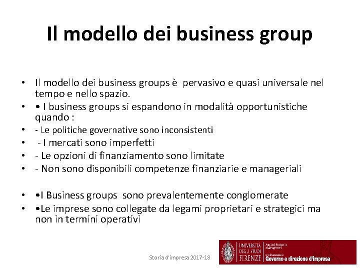 Il modello dei business group • Il modello dei business groups è pervasivo e