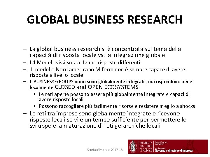 GLOBAL BUSINESS RESEARCH – La global business research si è concentrata sul tema della