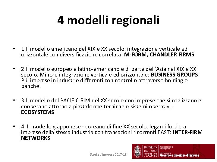 4 modelli regionali • 1 Il modello americano del XIX e XX secolo: integrazione