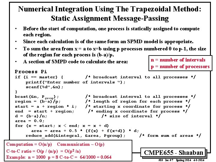 Numerical Integration Using The Trapezoidal Method: Static Assignment Message-Passing • Before the start of
