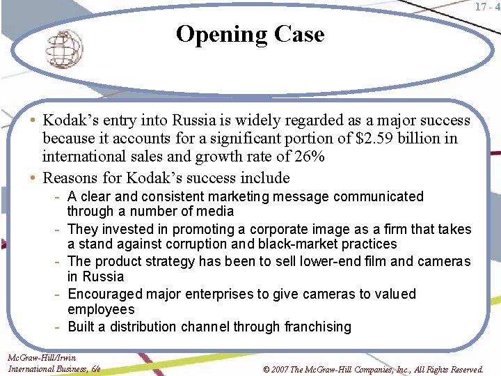 17 - 4 Opening Case • Kodak’s entry into Russia is widely regarded as
