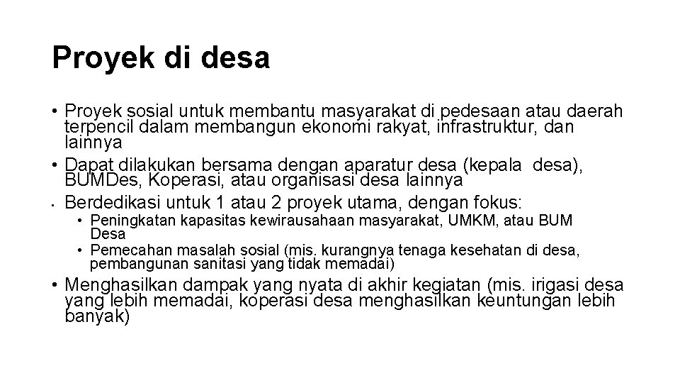 Proyek di desa • Proyek sosial untuk membantu masyarakat di pedesaan atau daerah terpencil