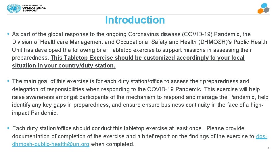 Introduction • As part of the global response to the ongoing Coronavirus disease (COVID-19)