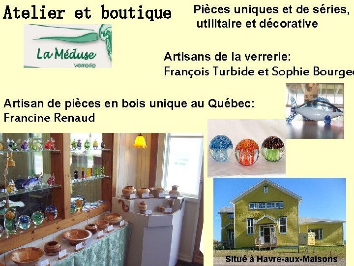 Atelier et boutique Pièces uniques et de séries, utilitaire et décorative Artisans de la Atelier et boutique Pièces uniques et de séries, utilitaire et décorative Artisans de la