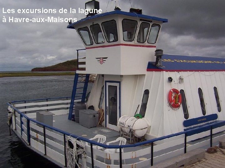 Les excursions de la lagune à Havre-aux-Maisons Les excursions de la lagune à Havre-aux-Maisons
