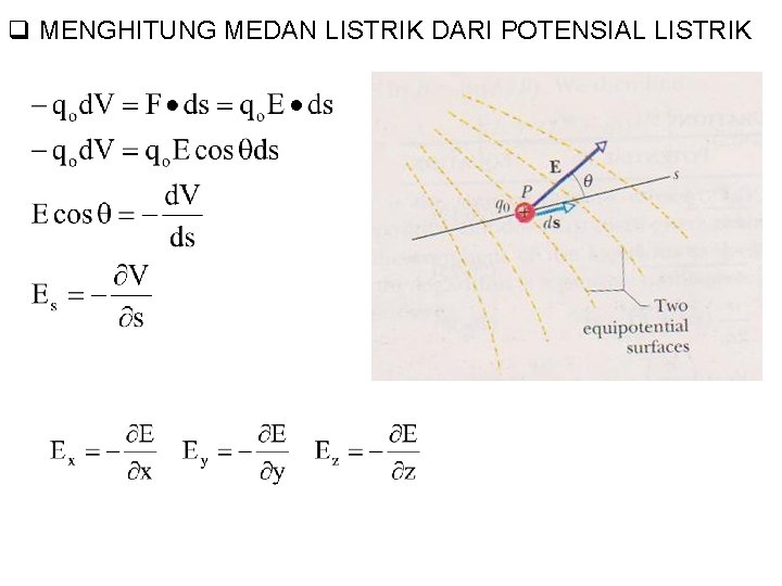 q MENGHITUNG MEDAN LISTRIK DARI POTENSIAL LISTRIK 