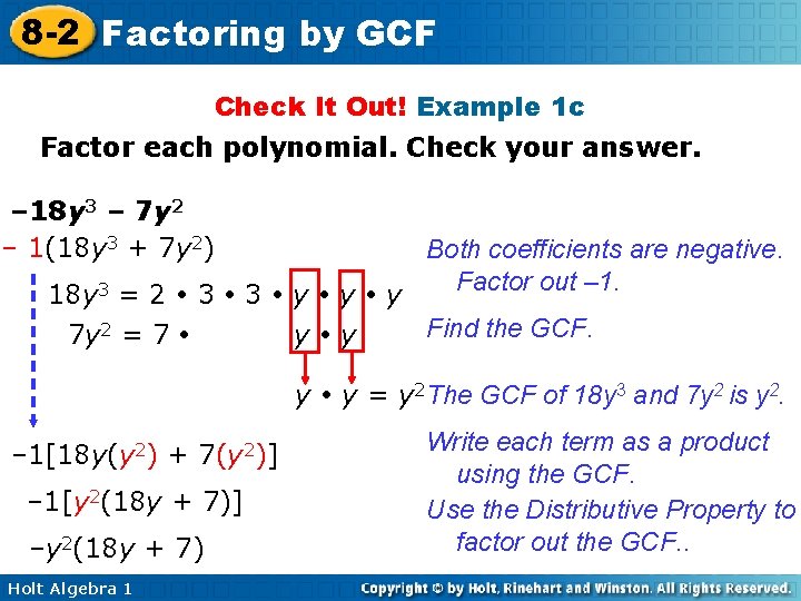 8 -2 Factoring by GCF Check It Out! Example 1 c Factor each polynomial.