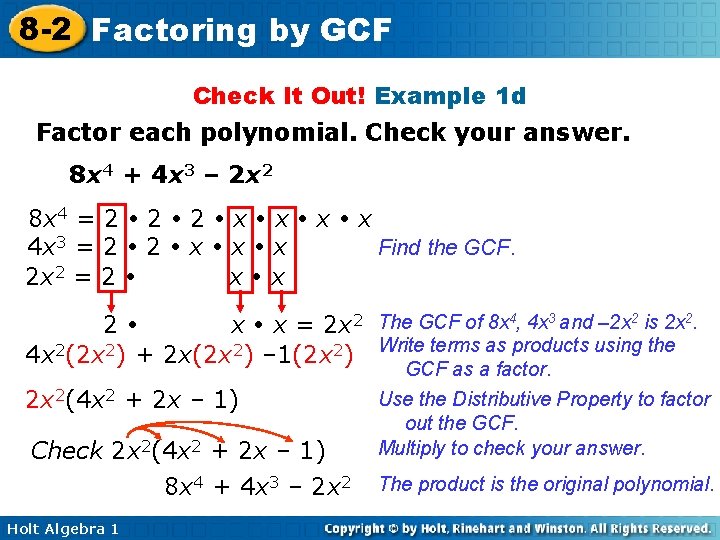 8 -2 Factoring by GCF Check It Out! Example 1 d Factor each polynomial.