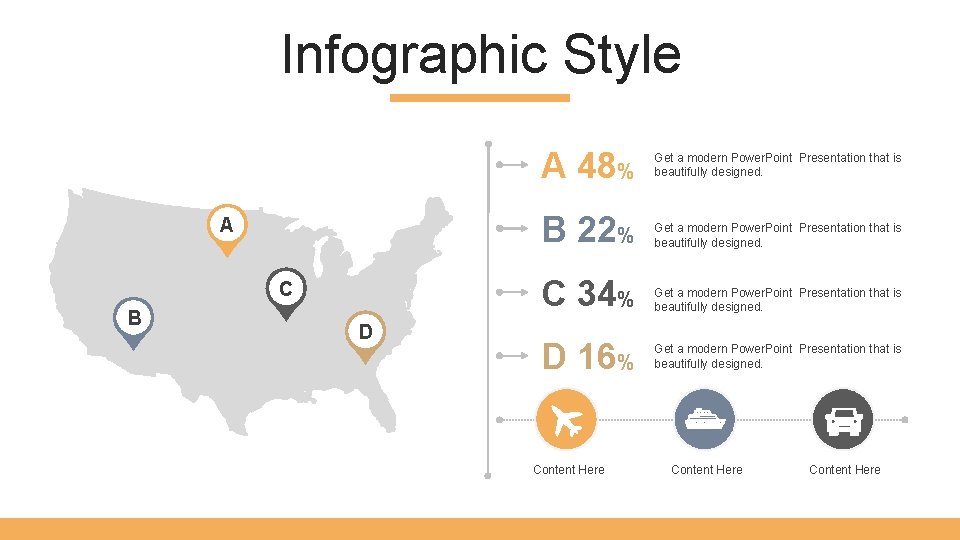 Infographic Style A 48% A C B D Get a modern Power. Point Presentation