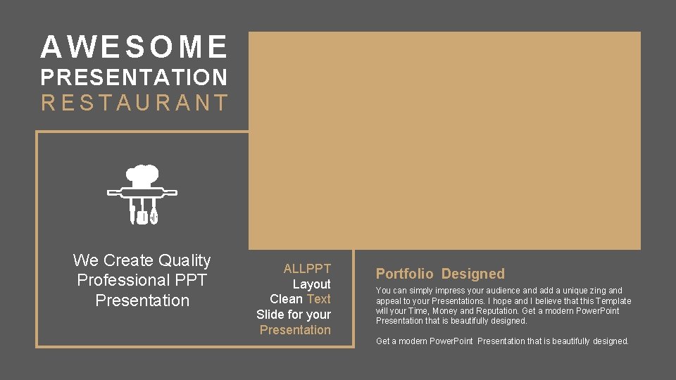 AWESOME PRESENTATION RESTAURANT We Create Quality Professional PPT Presentation ALLPPT Layout Clean Text Slide