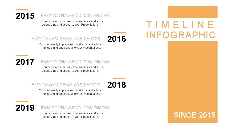 2015 EASY TO CHANGE COLORS, PHOTOS. You can simply impress your audience and add