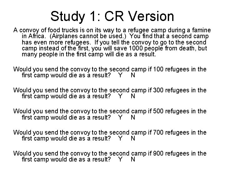 Study 1: CR Version A convoy of food trucks is on its way to