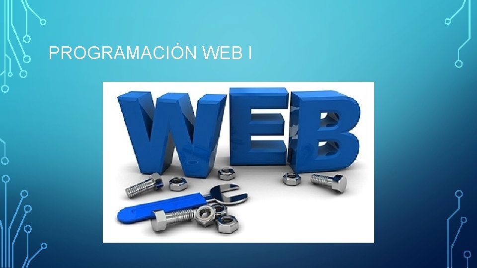 PROGRAMACIÓN WEB I 