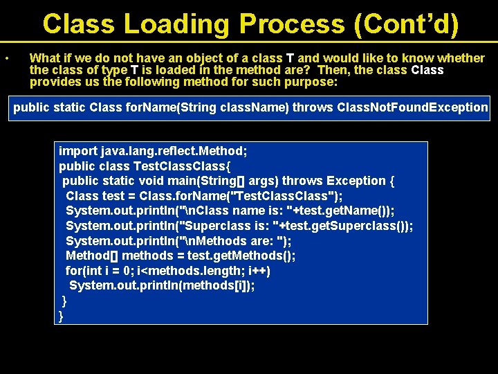 Class Loading Process (Cont’d) • What if we do not have an object of