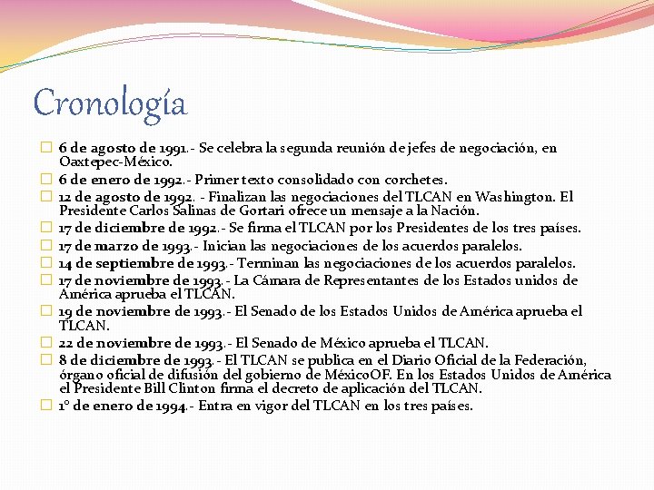 Cronología � 6 de agosto de 1991. - Se celebra la segunda reunión de