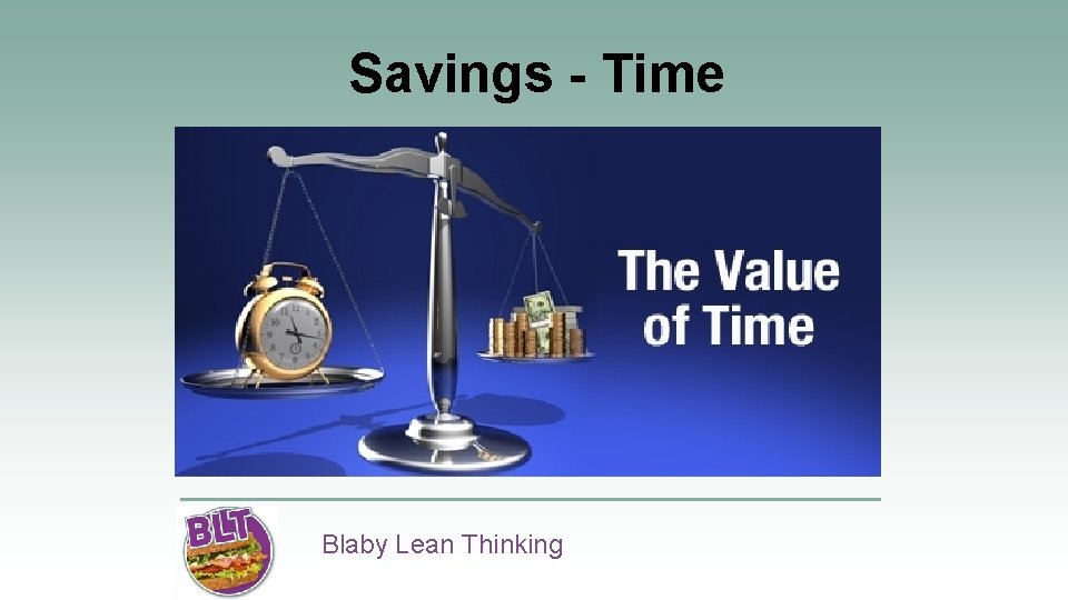 Savings - Time Blaby Lean Thinking 