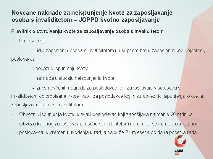 Novčane naknade za neispunjenje kvote za zapošljavanje osoba s invaliditetom – JOPPD kvotno zapošljavanje