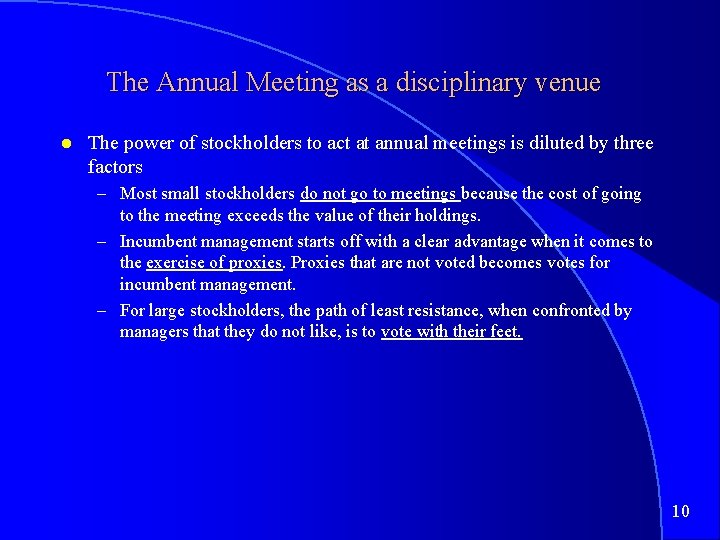 The Annual Meeting as a disciplinary venue The power of stockholders to act at