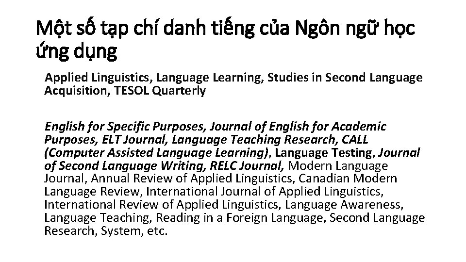 Một số tạp chí danh tiếng của Ngôn ngữ học ứng dụng Applied Linguistics,