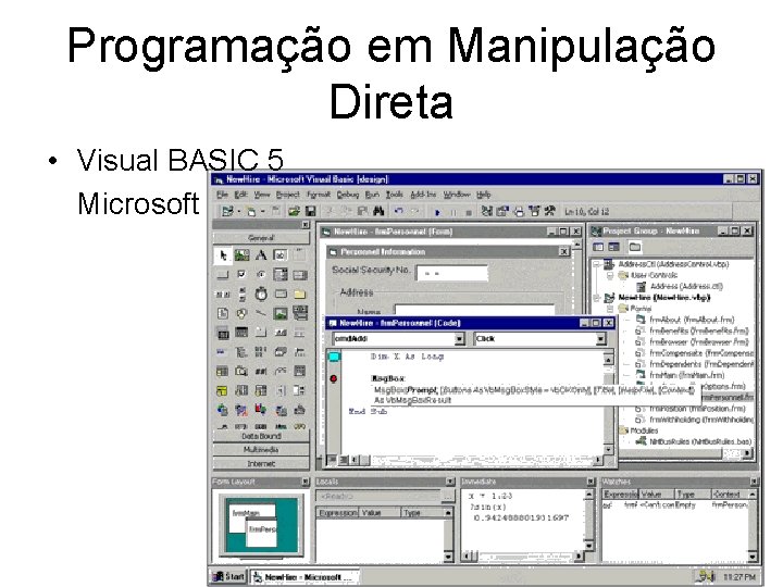 Programação em Manipulação Direta • Visual BASIC 5 Microsoft 