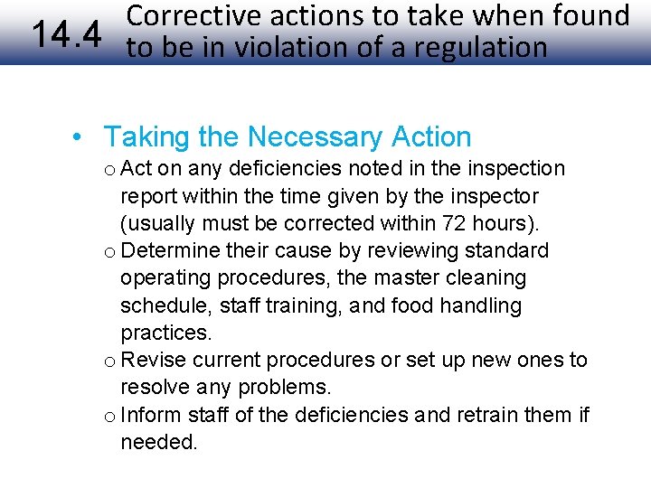 Corrective actions to take when found 14. 4 to be in violation of a