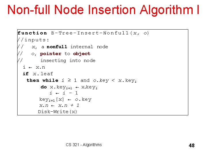Non-full Node Insertion Algorithm I f u n c t i o n B