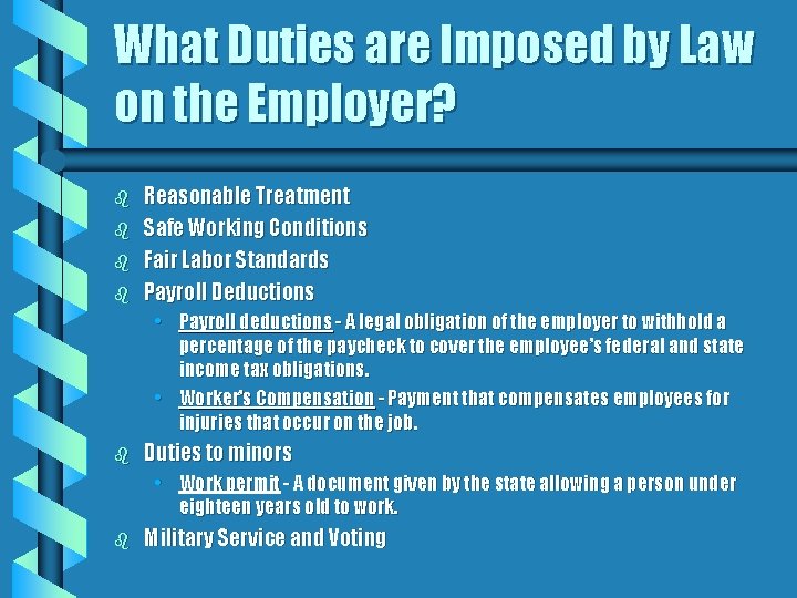 What Duties are Imposed by Law on the Employer? b b Reasonable Treatment Safe