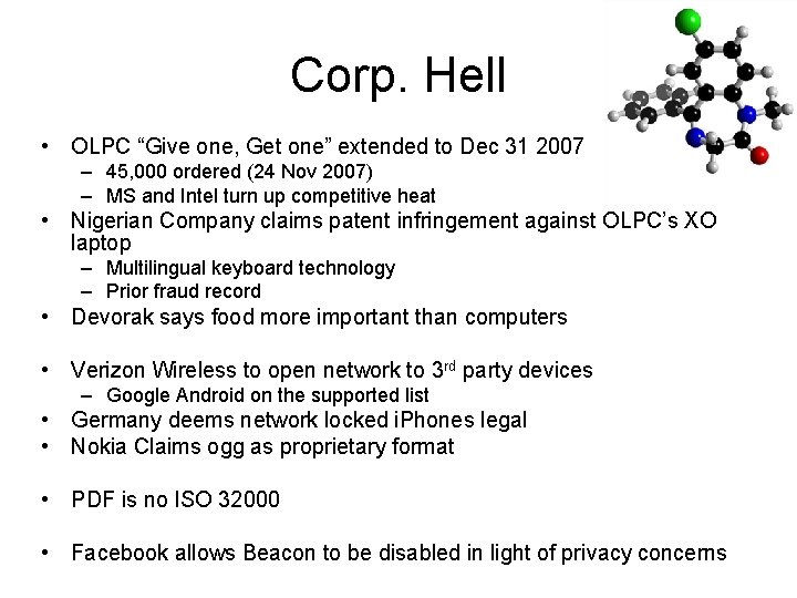 Corp. Hell • OLPC “Give one, Get one” extended to Dec 31 2007 –
