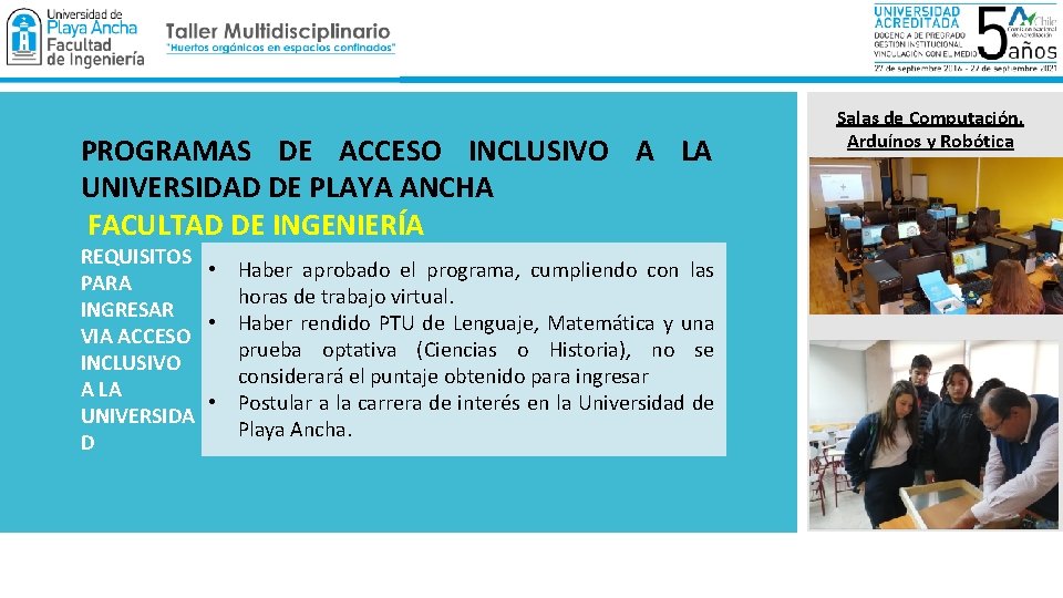 PROGRAMAS DE ACCESO INCLUSIVO A LA UNIVERSIDAD DE PLAYA ANCHA FACULTAD DE INGENIERÍA REQUISITOS