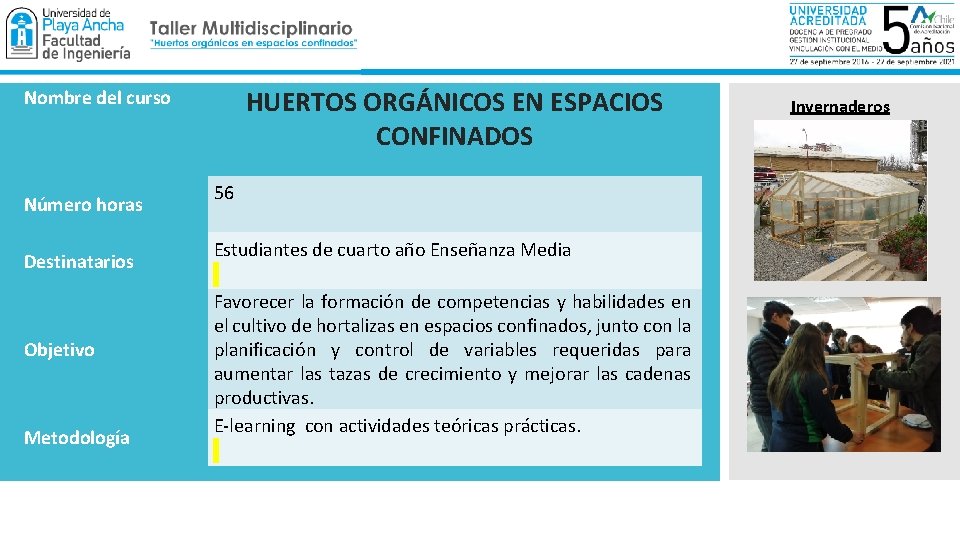 Nombre del curso Número horas Destinatarios Objetivo Metodología 56 HUERTOS ORGÁNICOS EN ESPACIOS CONFINADOS