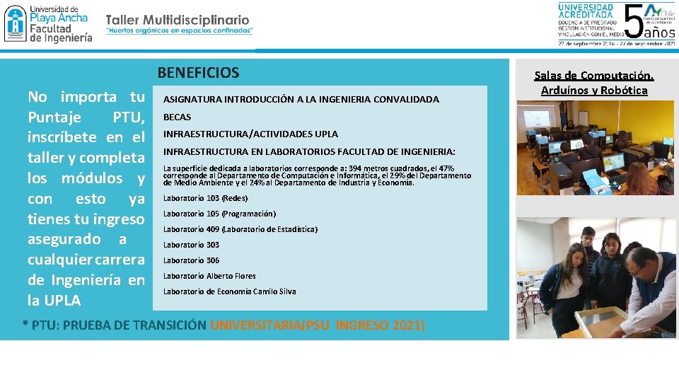 BENEFICIOS No importa tu Puntaje PTU, inscríbete en el taller y completa los módulos