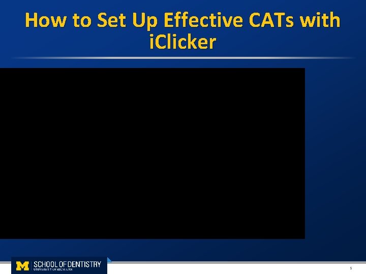  How to Set Up Effective CATs with i. Clicker 5 