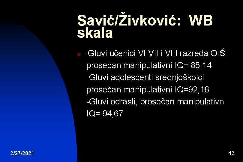 Savić/Živković: WB skala n 2/27/2021 -Gluvi učenici VI VII i VIII razreda O. Š.