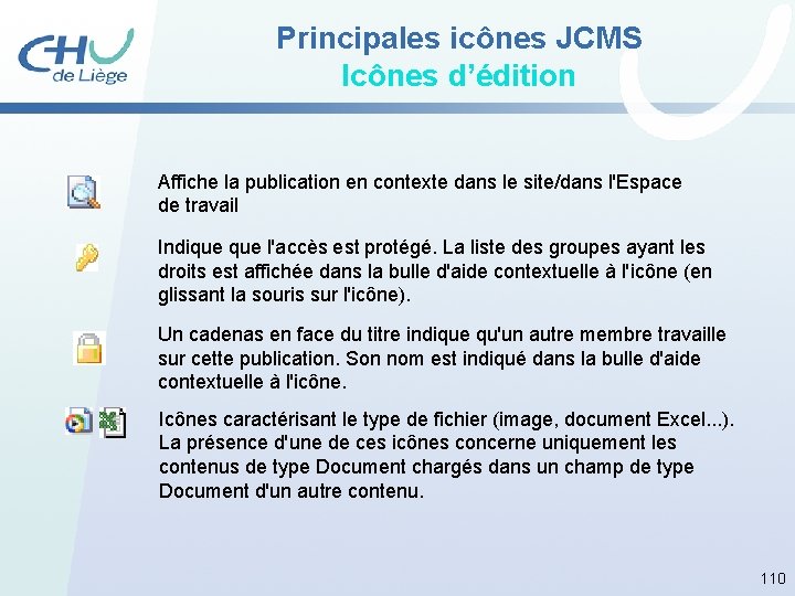 Principales icônes JCMS Icônes d’édition Affiche la publication en contexte dans le site/dans l'Espace