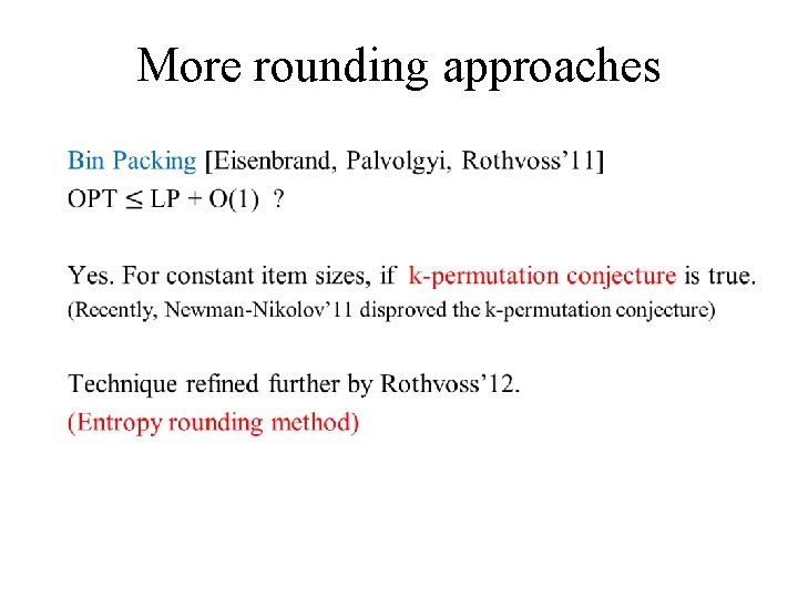 More rounding approaches • 