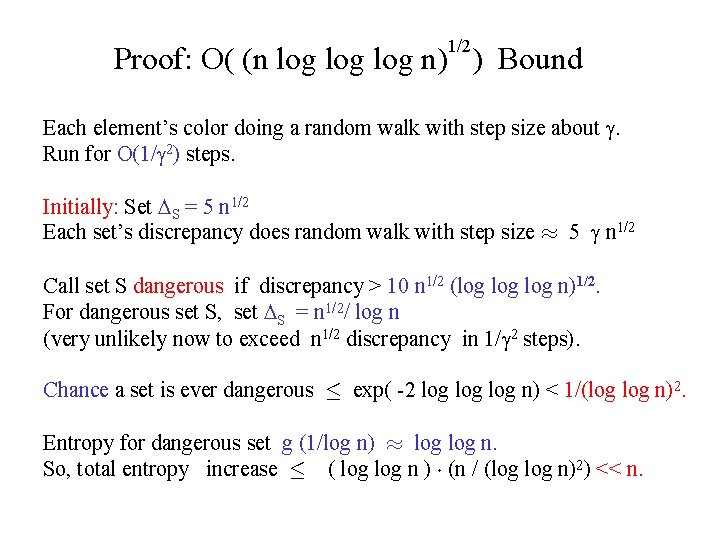 1/2 Proof: O( (n log log n) ) Bound Each element’s color doing a