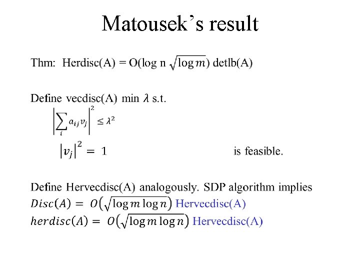 Matousek’s result • 