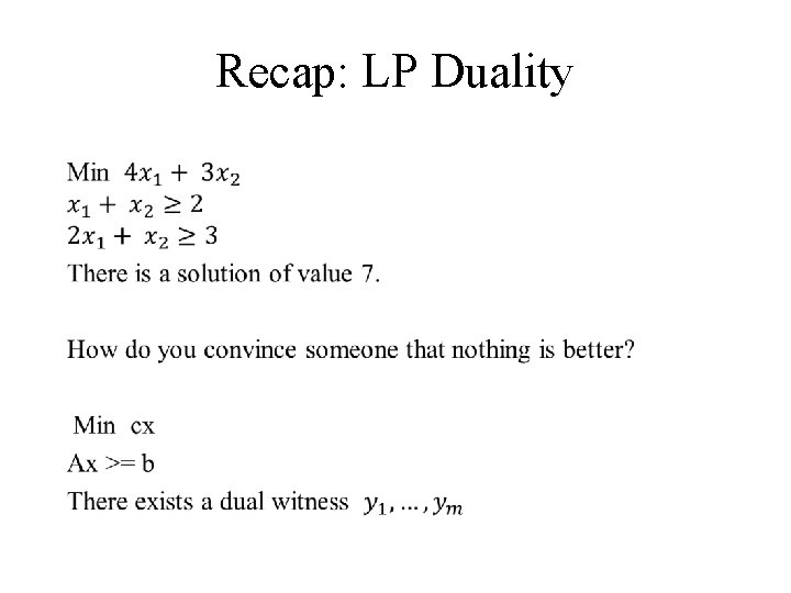 Recap: LP Duality • 